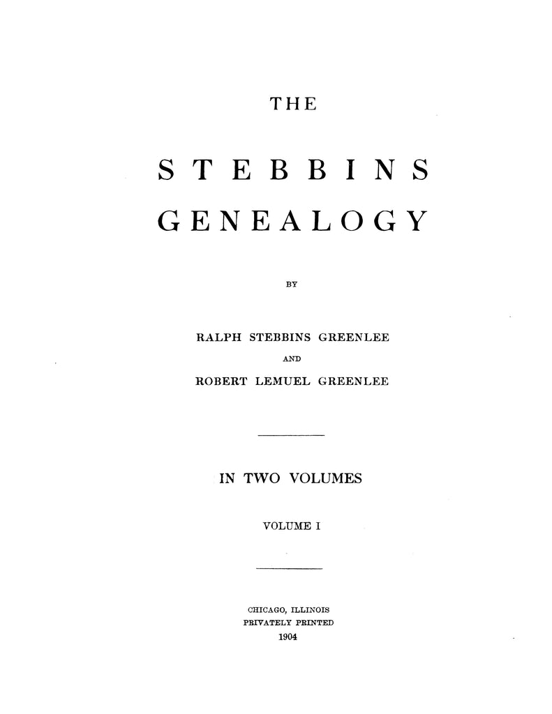 STEBBINS: The Stebbins Genealogy (Volume 1 And Volume 2) – Higginson ...